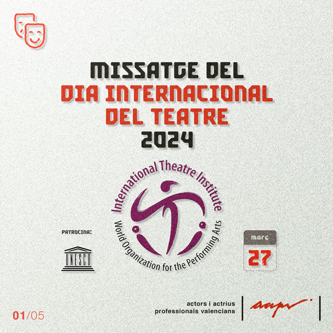 01/02 -Cada 27 de març, des de 1961, l’Institut Internacional del Teatre promou la celebració del Dia Mundial del Teatre.