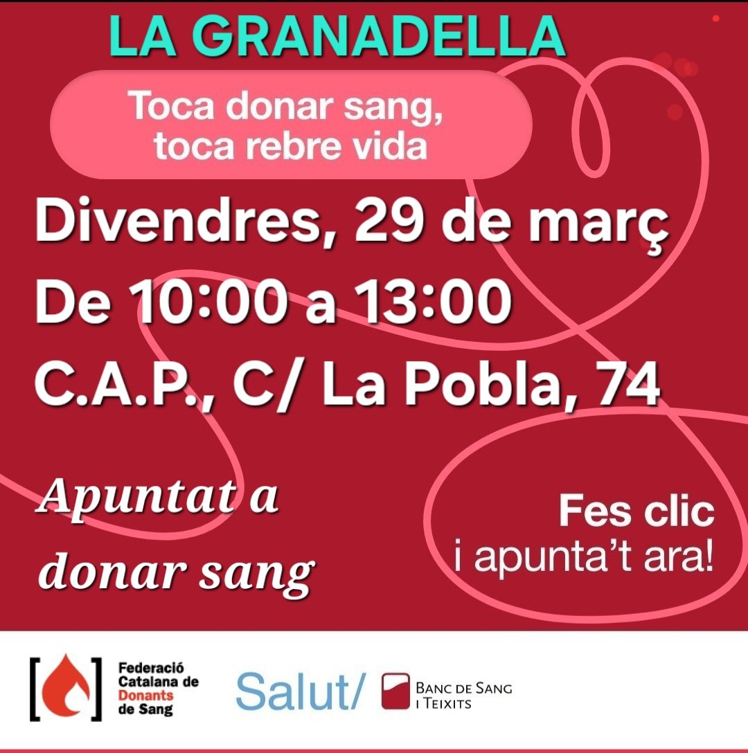 #LaGranadella
#donaciodesang
Divendres, 29 de març de 2024
De 10:00 a 13:00
C.A.P., C/ La Pobla, 74