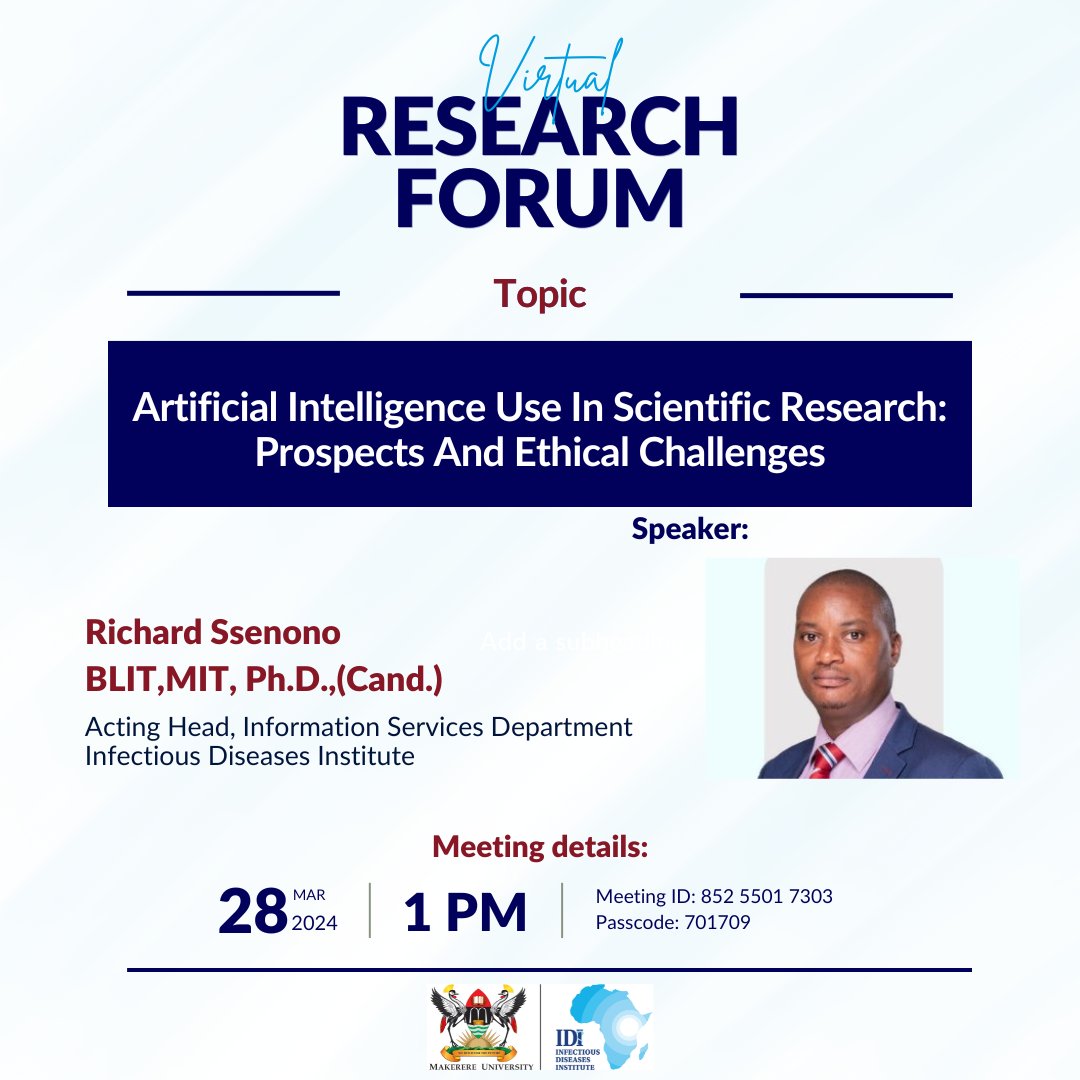 IDIMakerere's tweet photo. 🌐Join us tomorrow at 1PM for the Virtual Research Forum! @rssenono will explore the use of Artificial Intelligence in scientific research, tackling prospects and ethical challenges. 

To be part: https://t.co/hCdJJWD6YD
Don't miss out! 

#AI #Science #Ethics https://t.co/5GKEb4YgWw