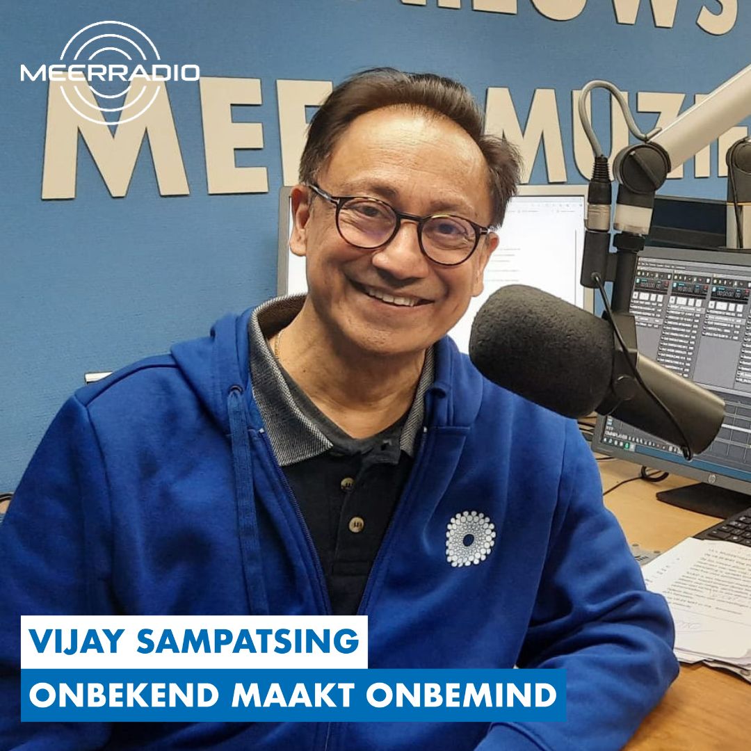 27 MAART 2024 - Vijay Sampatsing presenteert vanavond van 21.00 tot 22.00 uur de 81ste aflevering van “Onbekend maakt Onbemind” op MeerRadio. Luister mee via meerradio.nl