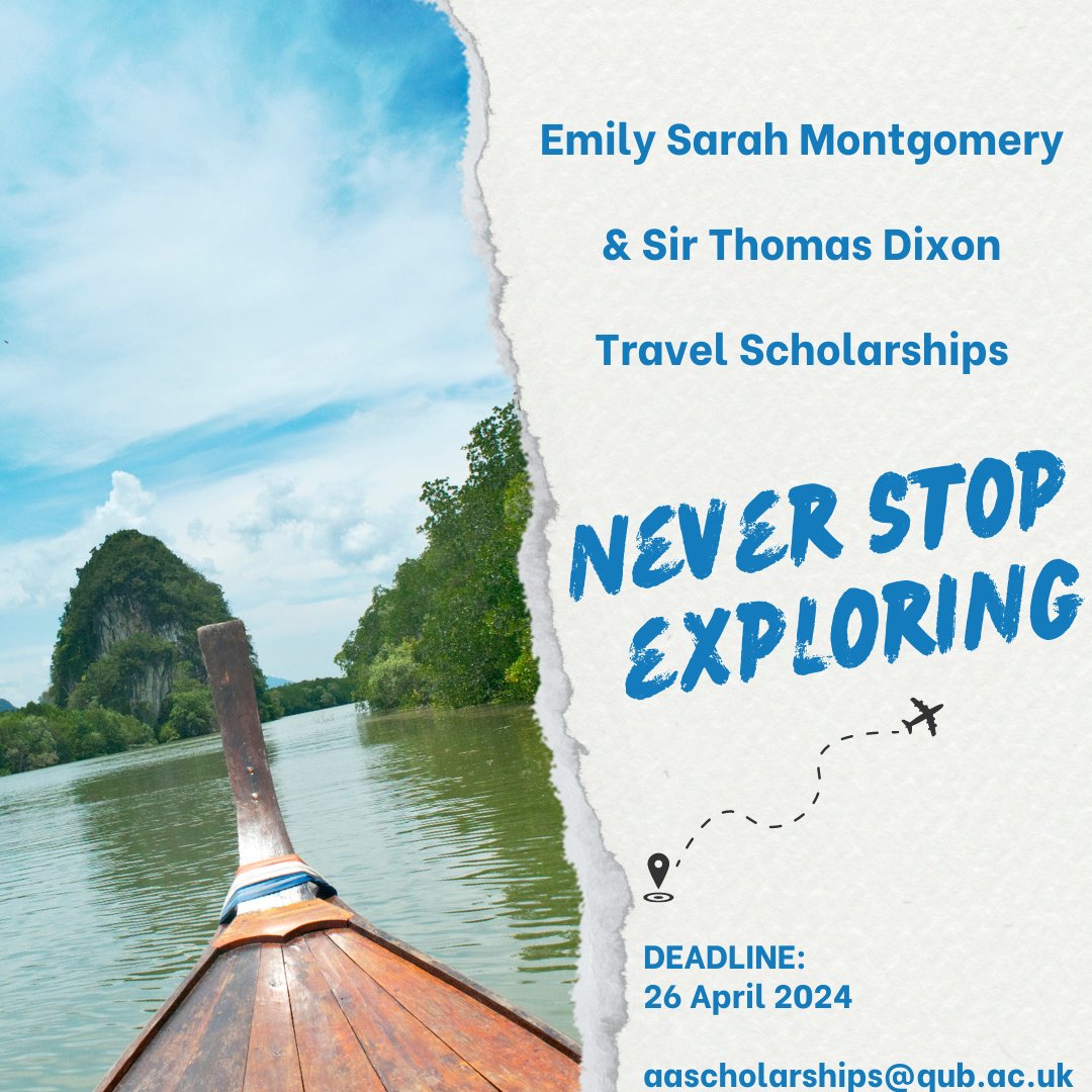University Travel Scholarships – Now Open for Applications.  Further information can be found via the University’s website qub.ac.uk/directorates/A…