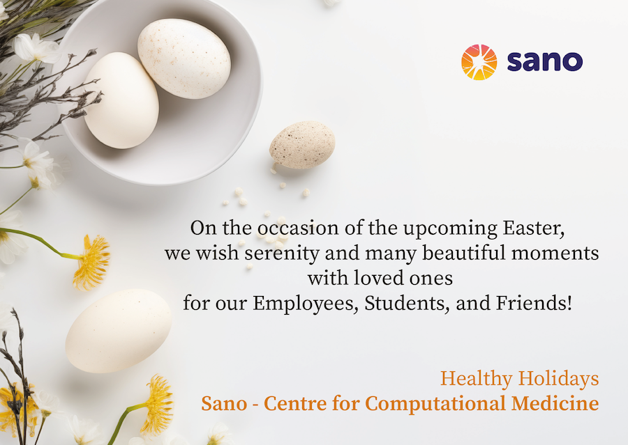 On the occasion of the upcoming Easter, we wish serenity and many beautiful moments with loved ones for our Employees, Students, and Friends! Healthy Holidays! Sano Centre for Computational Medicine #Sano #HealthyHolidays