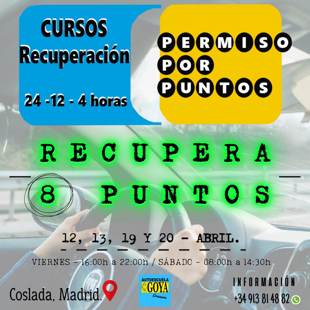 CURSO RECUPERACIÓN DE PUNTOS. Recupera 𝟖 𝐏𝐔𝐍𝐓𝐎𝐒 𝐃𝐄𝐋 𝐂𝐀𝐑𝐍𝐄𝐓, los días 𝟏𝟐, 𝟏𝟑, 𝟏𝟗, 𝟐𝟎 𝐃𝐄 𝐀𝐁𝐑𝐈𝐋 con Autoescuela Goya. 𝑭𝑰𝑵 𝑫𝑬 𝑺𝑬𝑴𝑨𝑵𝑨. VIERNES: 16:00 - 22:00h. SÁBADOS: 08:00 - 14:30h. 📍 Coslada, Madrid. #RecuperaciónPuntos #Madrid