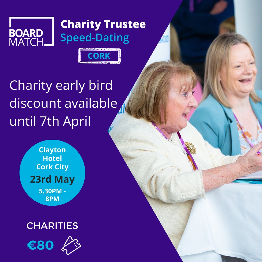 Only a few weeks left of early bird prices for charities looking to attending our Cork Trustee Speed-Dating on 23rd May! Not to be missed - meet with a wide range of individuals looking to find their charity board role. Secure your place today: boardmatch-trustee-speed-dating.ie/boardmatch-cha…