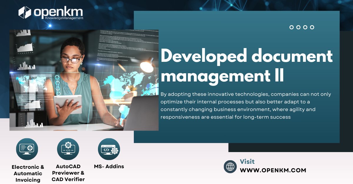 #Developeddocumentmanagement II openkm.com/blog/developed… By adopting these #innovativetechnologies, companies can optimize their internal processes, better adapt to a constantly changing #businessenvironment #agility & #responsiveness are essential for long-term #success #OpenKM