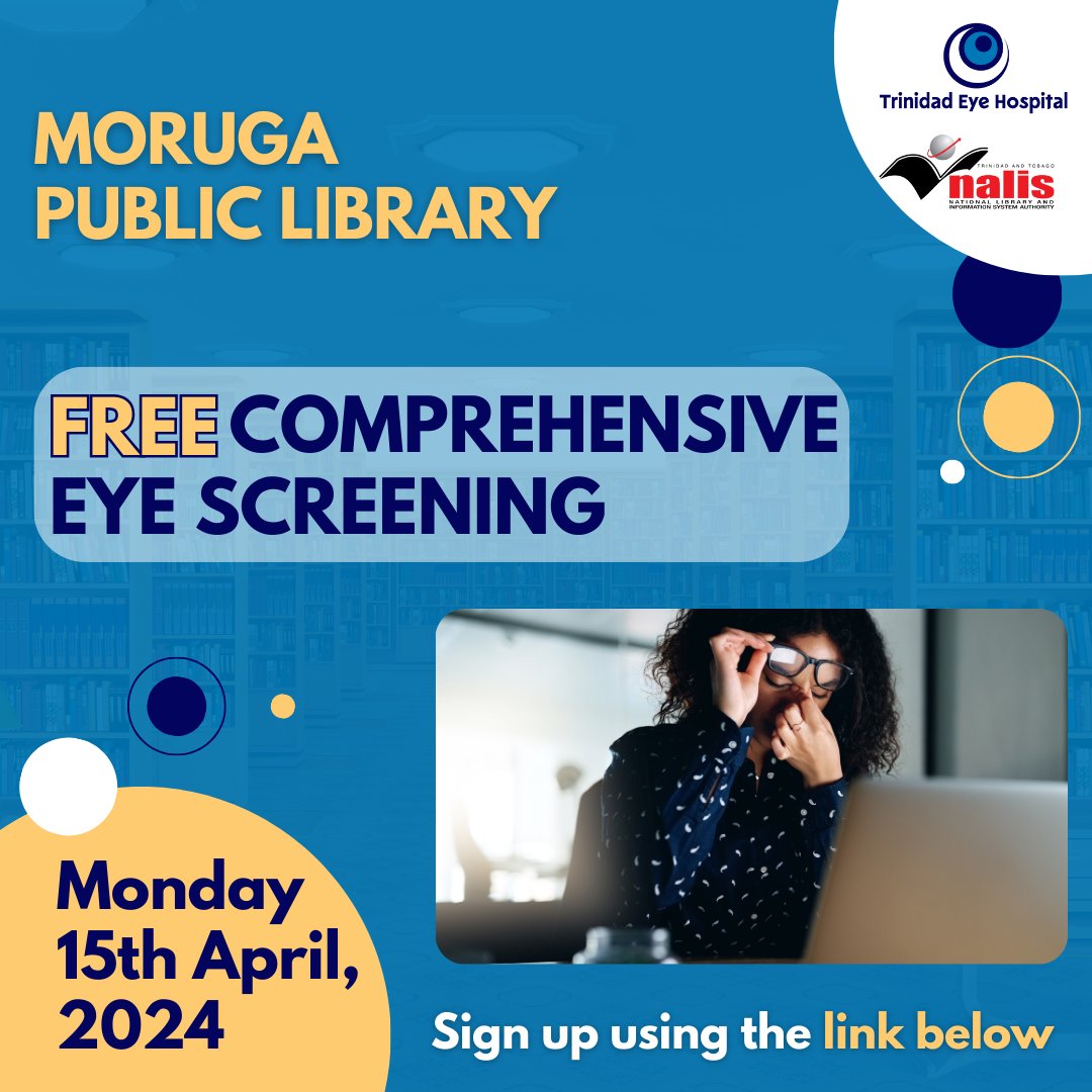 Please note the date for the Comprehensive Eye Screening at the Moruga Public Library. Use the link below to register: forms.gle/DtpdioA4jfKyme… NALIS partners with the Trinidad Eye Hospital! #WorldOptometryDay