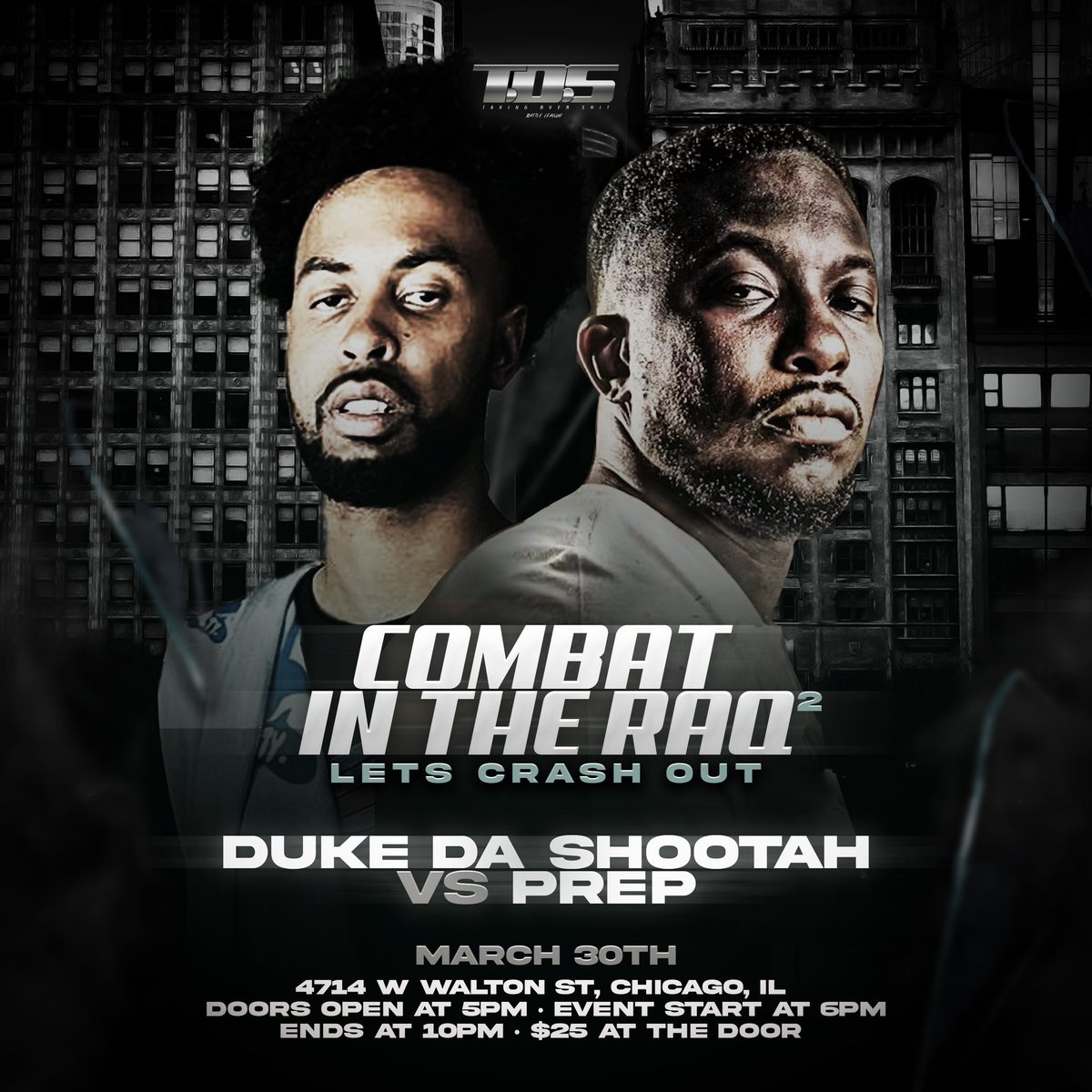 TosBattleleague's tweet photo. 🚨🚨🚨🚨 COMBAT IN THE RAQ “LETS CRASH OUT” MARCH 30TH 4714 W WALTON ST, CHICAGO,IL 
DOORS OPEN AT 5PM • EVENT START AT 6PM ENDS AT 10PM • $25 AT THE DOOR🚨🚨🚨🚨

BEAT US THERE DONT MEET US THERE‼️‼️‼️
#LetsCrashOut #CombatInTheRaq2 #TOSBattleLeague https://t.co/y1VqB2H3F2
