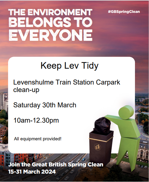 Join Keep Lev Tidy at Levenshulme Station Carpark this Saturday at 10am for the @KeepBritainTidy Great British Spring Clean! All equipment provided. Whatever time you can spare will make a difference. #gbsc