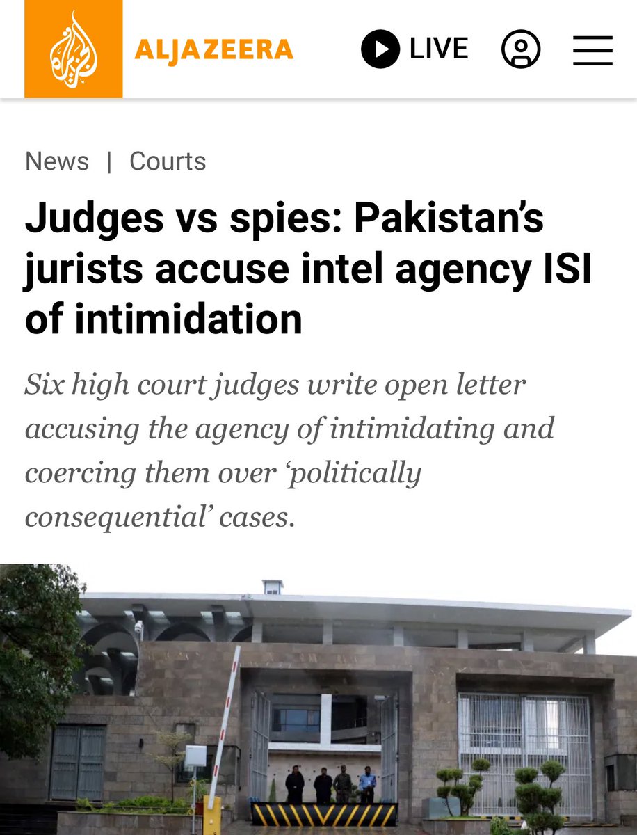 “Six senior Pakistani judges have accused the country’s powerful spy agency of interfering in judicial matters and using “intimidatory” tactics such as secret surveillance and even abduction and torture of their family members. The cases of alleged intimidation and coercion by…