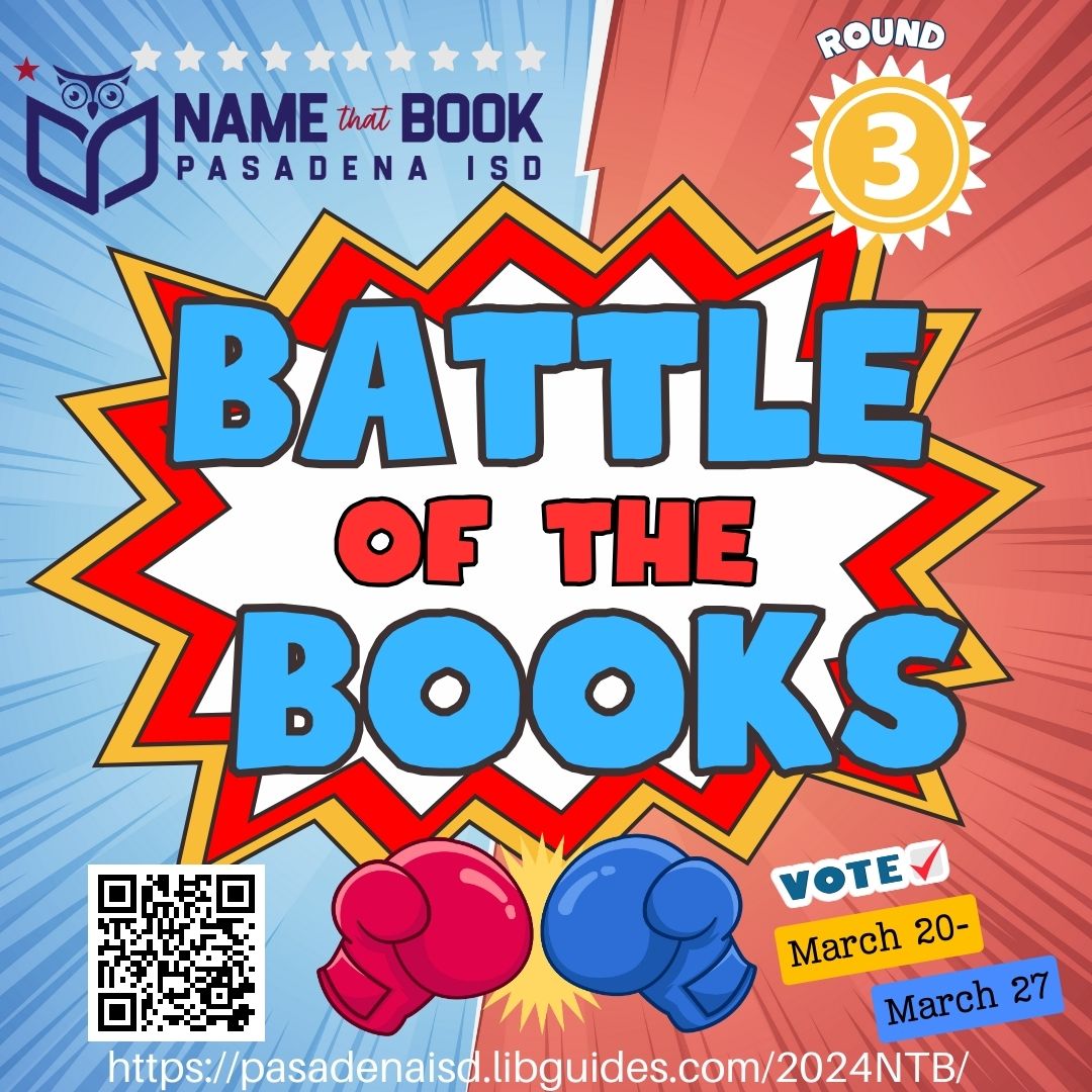Today is the last day to vote in Battle of the Books Round 3: Final 4! Vote for your favorite NTB titles! #pisdREADS #pasadenaisd_TX #pisdcandiproud
