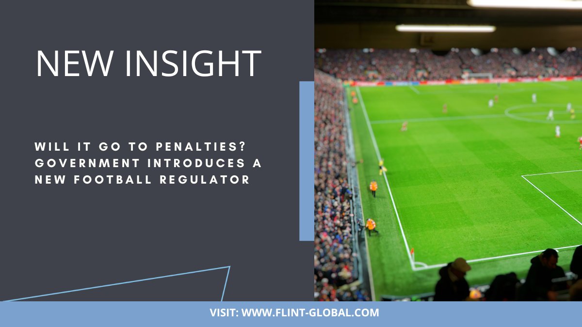 The Government has introduced the Football Governance Bill to Parliament. But it hasn't answered many of the difficult questions of the new regulatory regime. In our latest blog, we explain what this new bill means for #football in England. flint-global.com/blog/will-it-g…