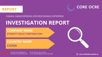 The CORE has published its final report concluding the investigation into allegations of Uyghur forced labour in the operations of Canadian mining company, Dynasty Gold Corporation, in China. Read the report on our website at:core-ombuds.canada.ca/core_ombuds-oc…