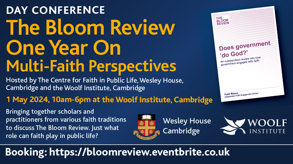 Join us on 1st May with @Woolf_Institute to discuss this important report, one year on, written following an extensive public consultation to which 21,000 people contributed. bloomreview.eventbrite.co.uk @rad_1968 @kessler_ed @Theosthinktank @IbrahimMogra @jhuttjay