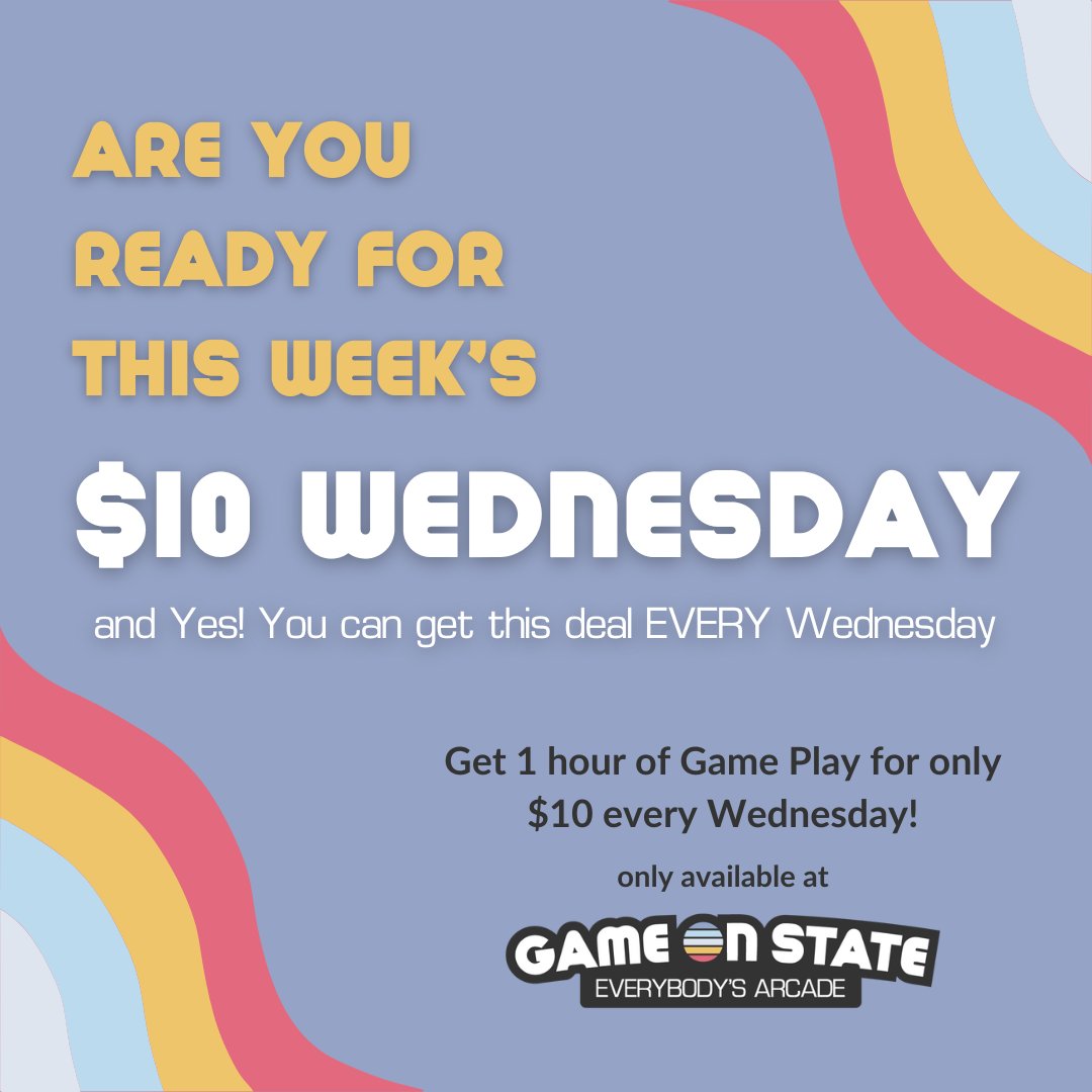 Did somebody say its $10 Wednesday? At Game On State we like to celebrate Wednesdays (and yes we truly mean EVERY Wednesday) with this super sweet deal! So come on in right now and enjoy 1 hour of Game Play for only $10! 

#GameOnState #Arcade #ANEWAY