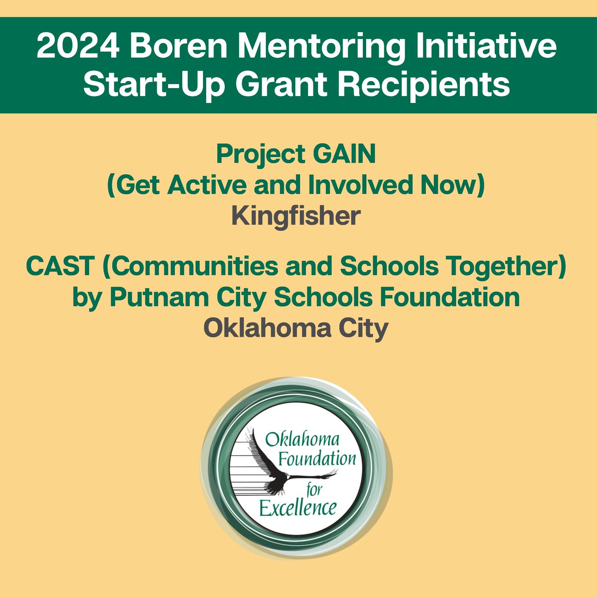 Congratulations to Project GAIN of Kingfisher and CAST by the Putnam City Schools Foundation. These two programs are recipients of $3,000 start-up grants from OFE’s Boren Mentoring Initiative. To learn more about the 2024 recipients, visit ow.ly/UAjF50R2uuQ #oklaed