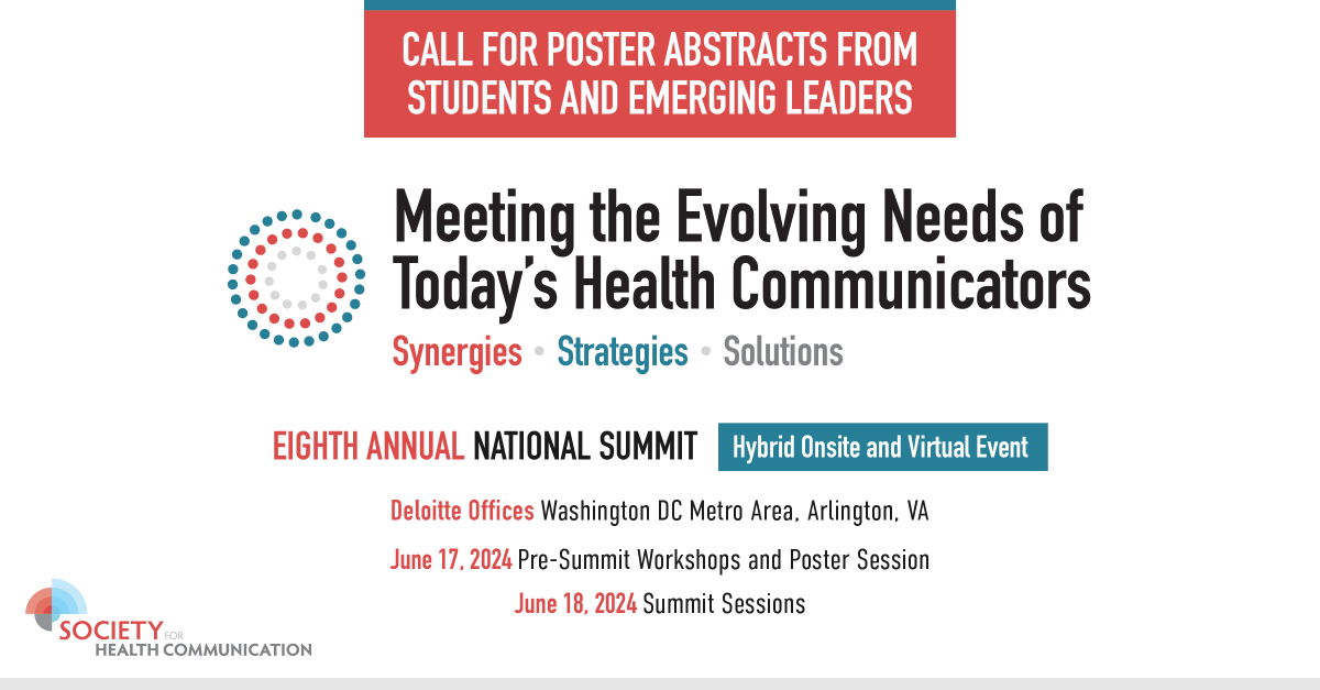 The Society for Health Communication invites students and emerging leaders to submit their work to be considered for the 8th Annual National Summit on #HealthCommunication inaugural poster session. Submission form due by April 15, 2024. ow.ly/qWaY50QZa1y #SHCSummit24