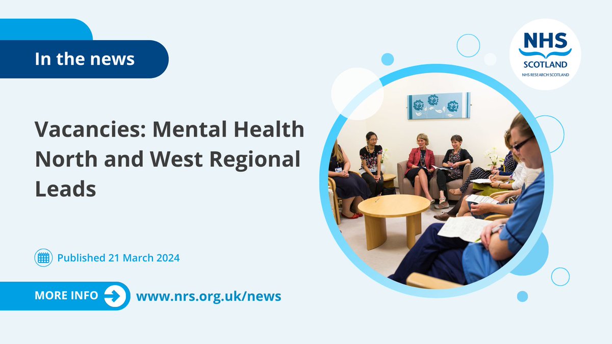NHS Research Scotland (@nhsresearchscot) on Twitter photo <a href="/NRS_MH/">NRS Mental Health</a> are inviting applications for the roles of North and West Node Regional Leads.
For both roles, the Network are looking for a Psychiatrist, Clinical Psychologist, Mental Health Nurse or Mental Health-related Academic with experience of research 👉 nhsresearchscotland.org.uk/news/vacancies… <a href="/NRS_MH/">NRS Mental Health</a> are inviting applications for the roles of North and West Node Regional Leads.
For both roles, the Network are looking for a Psychiatrist, Clinical Psychologist, Mental Health Nurse or Mental Health-related Academic with experience of research 👉 nhsresearchscotland.org.uk/news/vacancies…