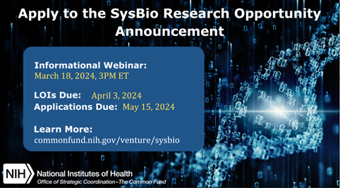 NIH_NIAMS's tweet image. Only one week left to submit your Letters of Intent (LOIs) to the #SysBio Initiative #ResearchOpportunity Announcement (ROA)! 

Explore the ROA now: go.nih.gov/nDJvdJK