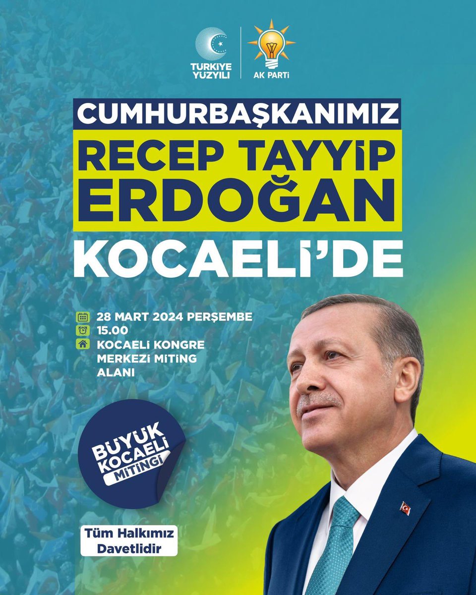 Türkiye Yüzyılı’mızın Lideri, Cumhurbaşkanımız ve Genel Başkanımız Sayın Recep Tayyip ERDOĞAN Kocaeli’ye geliyor.

28 Mart 2024 Perşembe

Saat : 15:00

Kocaeli Kongre Merkezi Miting Alanı

Tüm halkımız davetlidir.🇹🇷🇹🇷🇹🇷

#TürkiyeYüzyılıŞehirleriİçin 
#HazırızKararlıyız