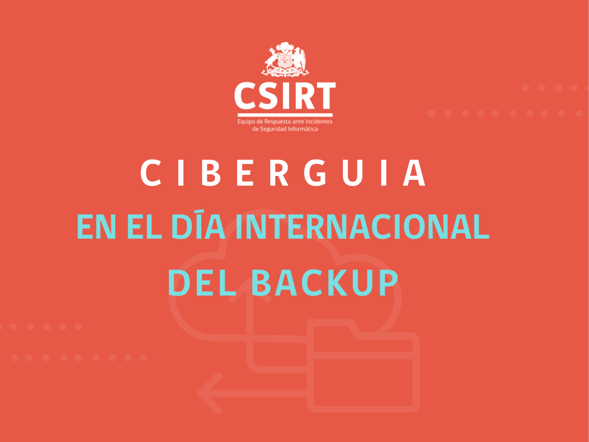 ANCIChile's tweet photo. Cada 31 de marzo se celebra el #DiaInternacionalDelBackup. Prepárate creando tus propias copias de seguridad con los #ciberconsejos que te entregamos en el CSIRT de Gobierno. La guía completa aquí: https://t.co/GGL4af0yEA #ciberseguridad https://t.co/YKVntGbqiQ