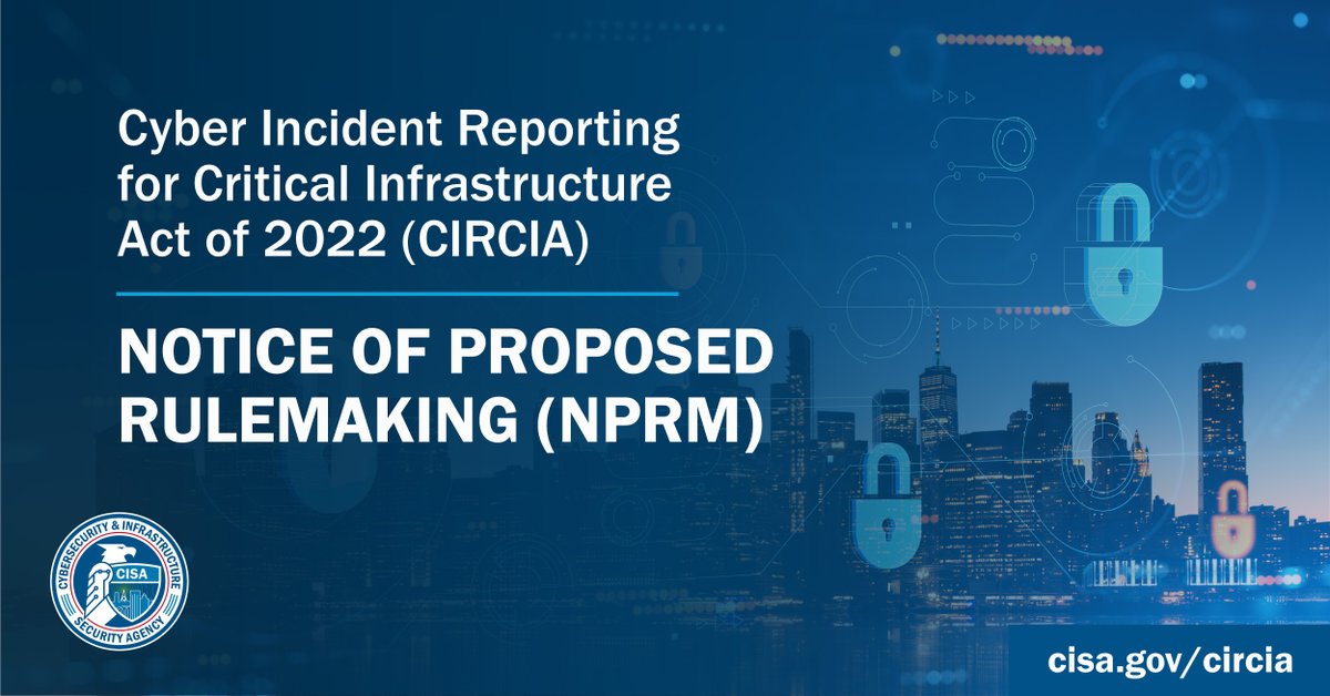 👉After a lot of hard work, I’m excited to announce that @CISAgov’s Notice of Proposed Rulemaking for the Cyber Incident Reporting for Critical Infrastructure Act (CIRCIA) is now available on the Federal Register at go.dhs.gov/JbC.