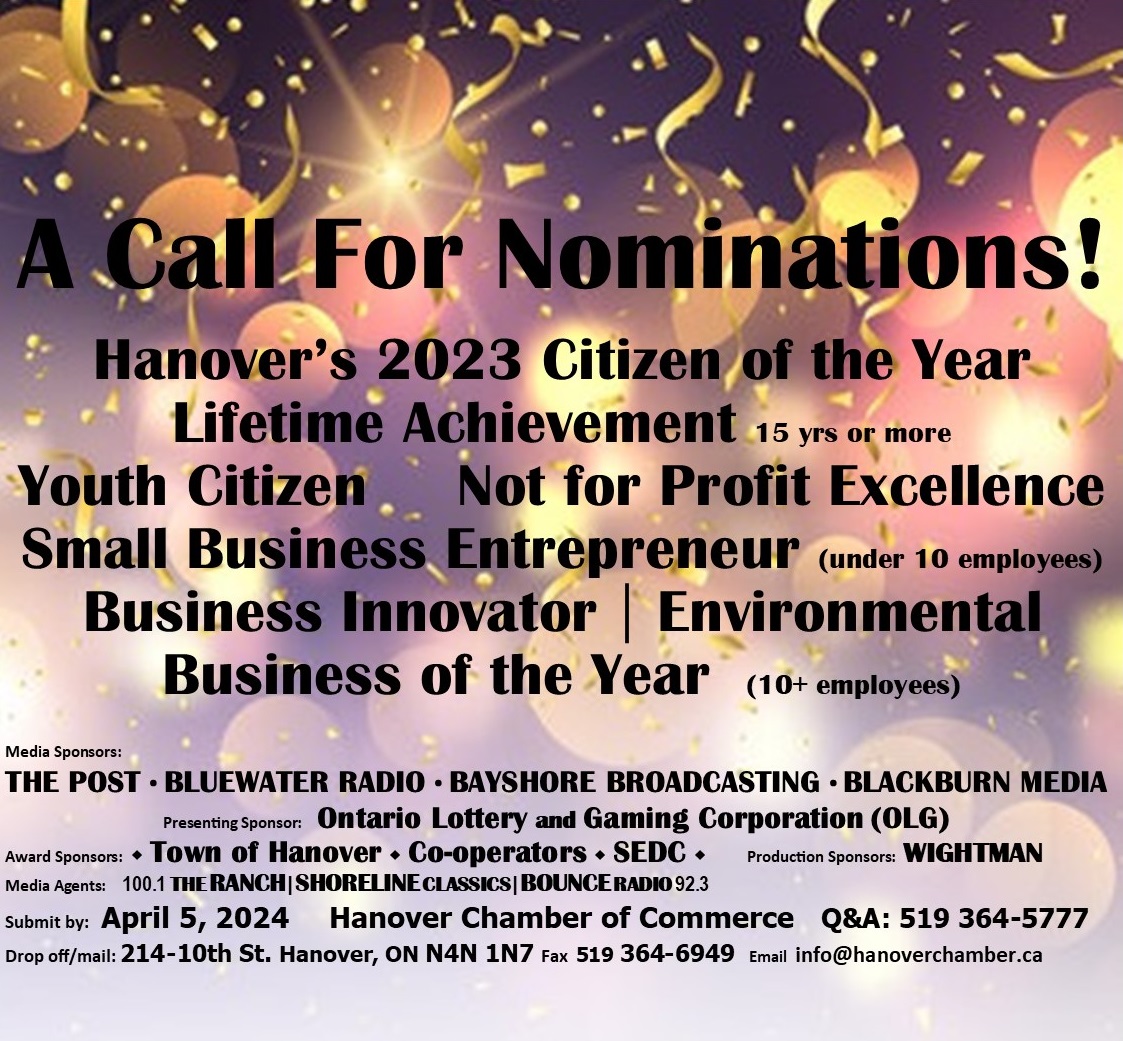 Call for Nominations: Hanover's 2023 Awards – submissions are in 1 week, due April 5th. Take a few moments to acknowledge a volunteer who works on projects and events to benefit our community. Visit hanoverchamber.ca for your form, or submit a few!  <a href="/OLG_CA/">OLG</a>