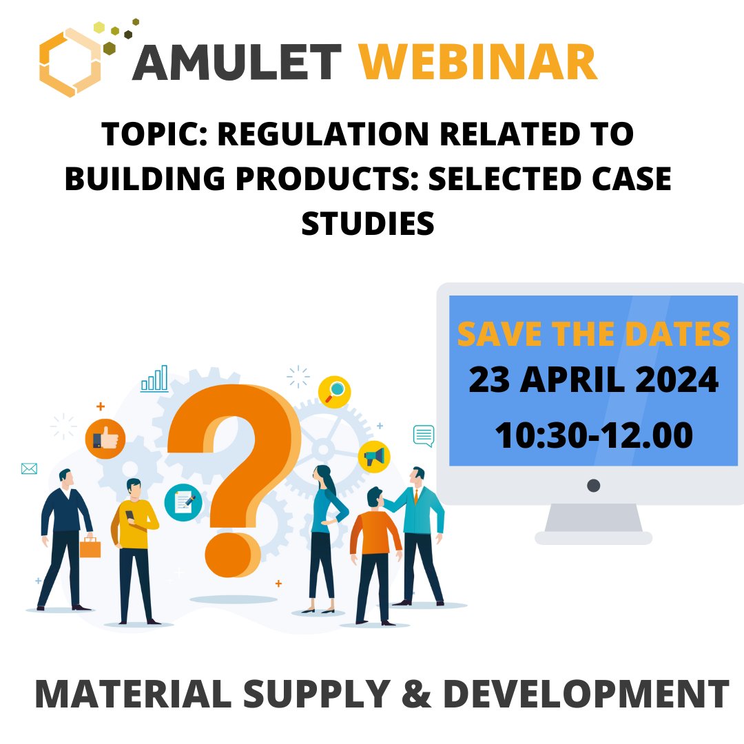 📣📣📣 Are you interested in #material supply & development? Then make sure to join us on the 23 April 2024! The webinar will be all about #regulation related to building products, including selected case studies! 🏨 Go 👉 amulet-h2020.eu/save-the-date-… @AmuletH2020 @JSI_SLO @SGZNews