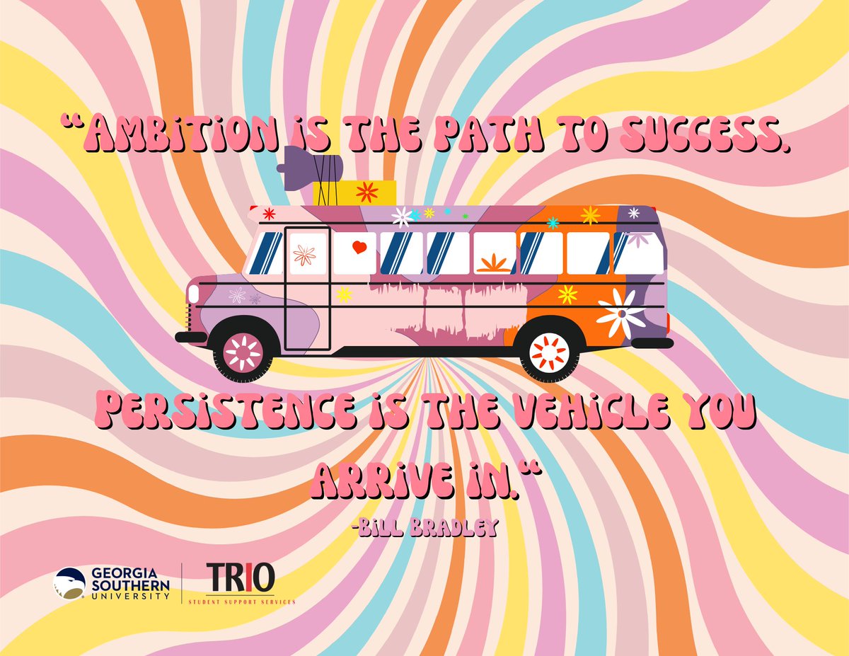 trioarmstrong's tweet photo. 💡Wednesday Wisdom

"Ambition is the path to success. Persistence is the vehicle you arrive in." - Bill Bradley

#TRIOWorks #FirstGen #TRIOStudentSupportServices #HailSouthern #armstrongcampus
#wednesdaywisdom https://t.co/9uqwoDwh3q