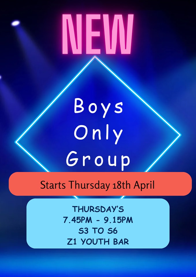 NEW PILOT PROGRAMME ♂️

After the Easter Holidays, we'll be running a 10 week pilot project of a Boys Only Group!

Starting Thursday 18th April @ Z1 Youth Bar from 7.45pm-9.15pm for any lads S3 to S6.

See Kenny, Terry, Toby or William for more info 🤩