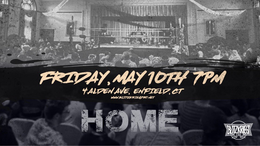 On Friday, May 10th - Blitzkrieg! returns to Enfield, CT at the Old Country Banquet Hall with “HOME” Tickets go on sale TOMORROW at 7:30 pm at BlitzkriegPro.net We cannot wait to feel the vibe of that room again. Act fast, as we anticipate a sell out for this one!