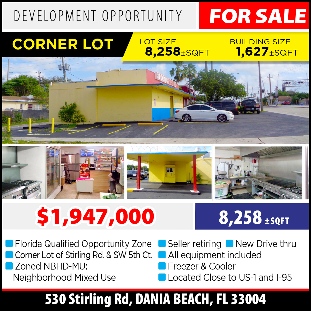 SALE OPPORTUNITY!!!
Development Opportunity | 8,258 SF   |Dania Beach FL 33004
Please reach out if you have any questions. 
954-224-8773 / trec@joepelayo.com
