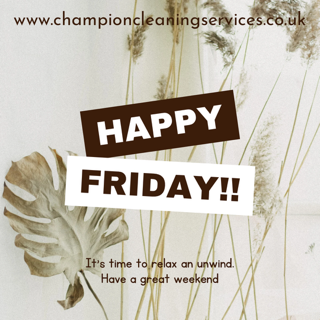 Happy Friday!!

Have a fab weekend from the Champion team!

#commercialcleaning #contractcleaning