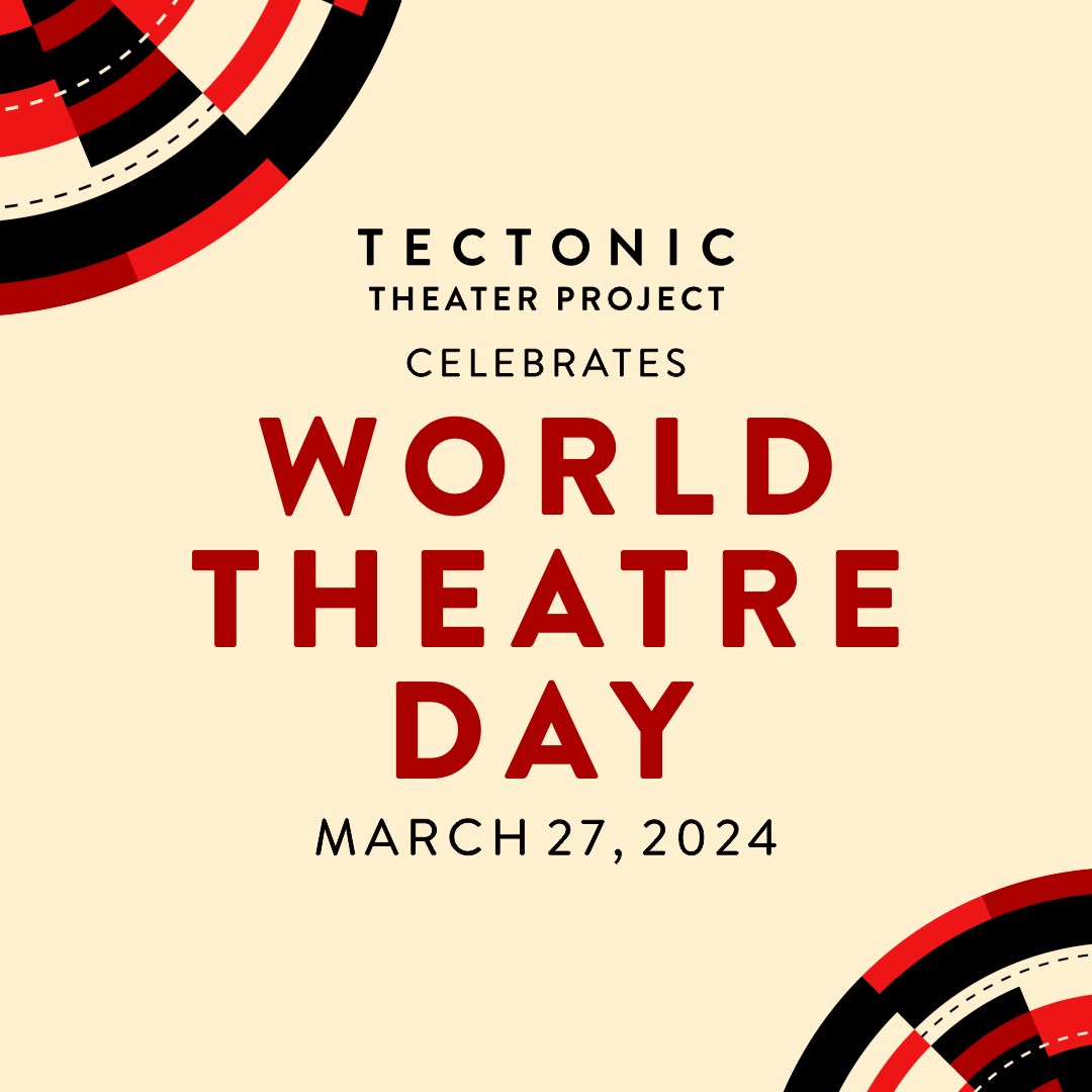 TectonicTheater's tweet image. Today, on #WorldTheatreDay, we are grateful for the transformative power of storytelling and the magic of live performance! At Tectonic Theater Project, we have been privileged to bring numerous impactful productions to audiences over the years.