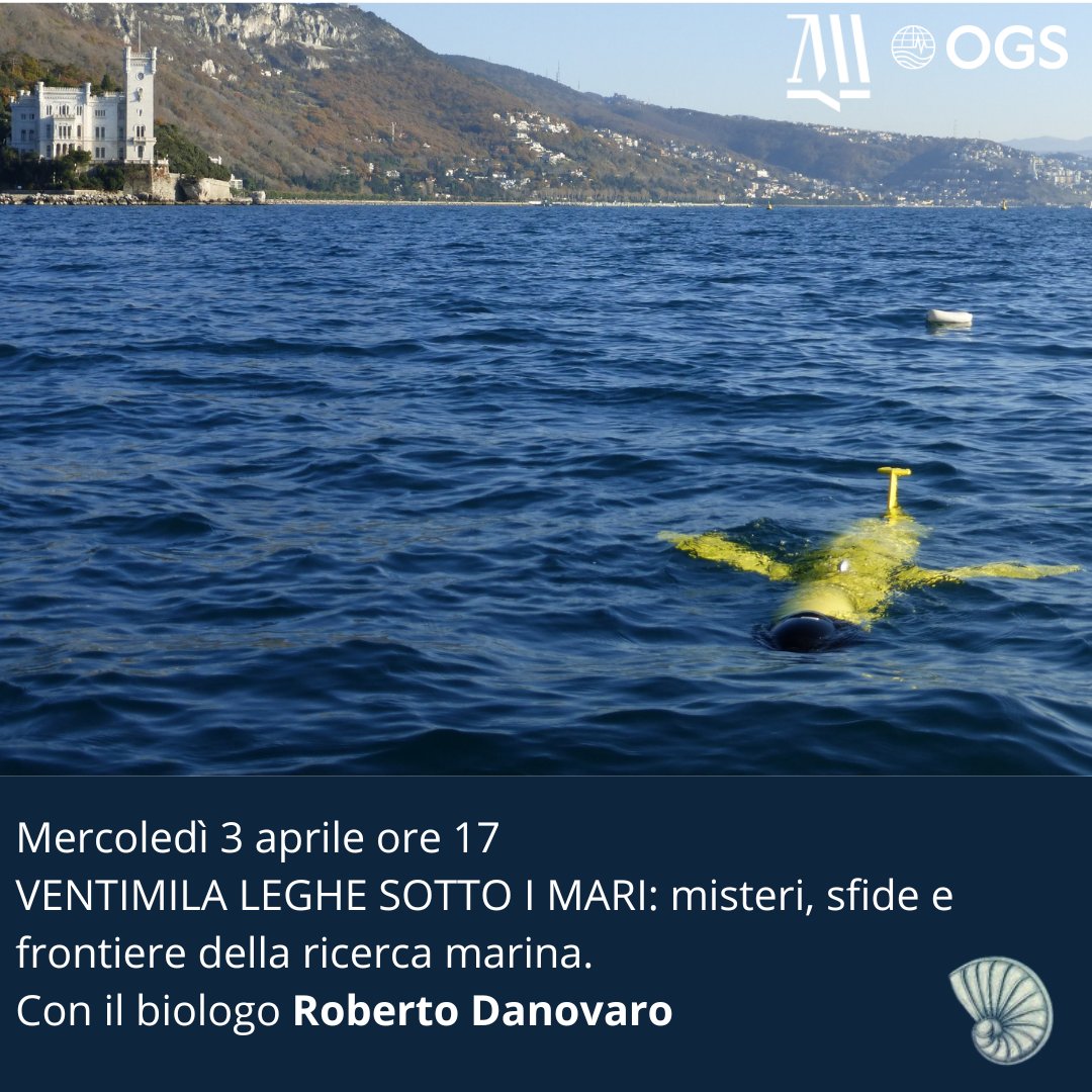 Vi aspettiamo mercoledì 3 aprile per 'VENTIMILA LEGHE SOTTO I MARI: MISTERI, SFIDE E FRONTIERE DELLA RICERCA MARINA', terzo appuntamento organizzato nell'ambito della mostra #Kosmos, il Veliero della conoscenza. @OGS_IT