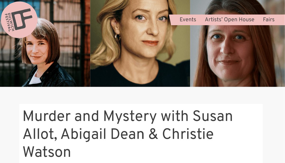 Dulwich Festival tickets are on sale! And I'm thrilled to be part of the line-up this year, talking murder and mystery with @abigailsdean and Christie Watson. Supported by the excellent @villagebooksdul Tickets 👇👇 dulwichfestival.co.uk/event/murder-a…