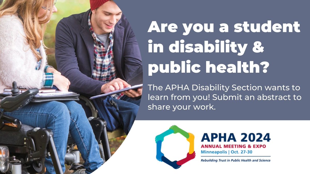 Are you a student in disability & public health? The APHA Disability Section wants to learn from you! Submit an abstract to share your work by this Friday! bit.ly/48vGdi6