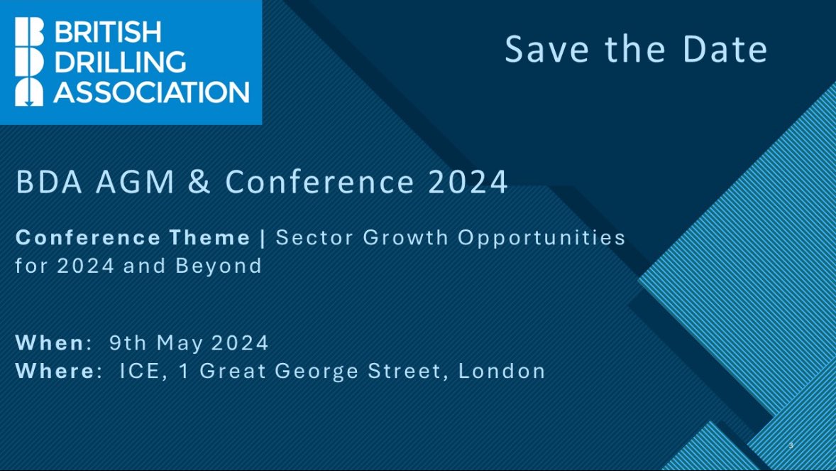 britishdrilling's tweet photo. BDA AGM &amp; Conference 2024 - SAVE THE DATE...

Date: 9th May 2024 (9am - 6pm)
Venue: ICE, London

Conference theme - 'Growth opportunities for 2024 and beyond'.

Visit - https://t.co/bUXSDvtlyD…

#BDA #AGM #Conference #London #SectorGrowth https://t.co/2v3g9Rcoxg