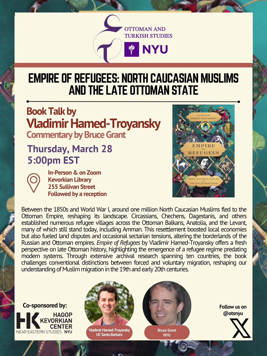 Join us & @otsnyu TOMORROW for a book talk with @VHTroyansky of @UCSBGlobal. 📆 3.28.24 | 5 PM | King Juan Carlos I of Spain Center 👉 Empire of Refugees: North Caucasian Muslims & the Late Ottoman State 🎤 @VHTroyansky & Bruce Grant of @nyuanthro 🔗 buff.ly/3Tdx0Xg