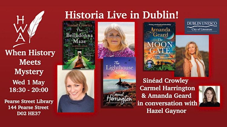 HistoriaHWA's tweet photo. Historia Live Dublin returns on 1 May with four more bestselling historical fiction authors: Sinéad Crowley, @AmandaGeard and @HappyMrsH (Carmel Harrington), introduced by @HazelGaynor.
Find out about the authors and their books, and get your free tickets: https://t.co/NA6XOaLDx7 https://t.co/zxziKwkkW1