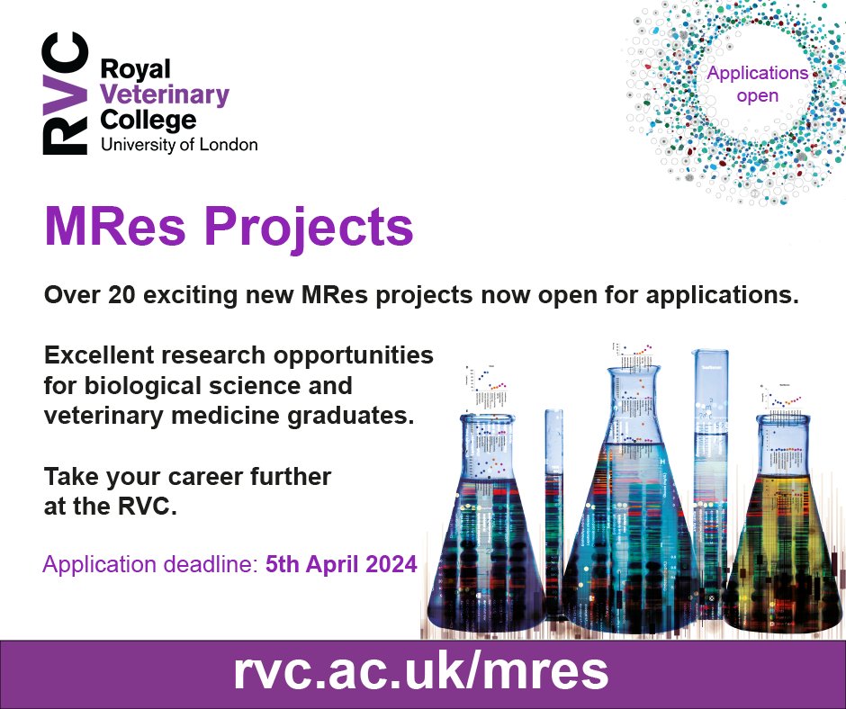 🧬MRes Projects now open for applications 🏁 Starting: October 2024 📅 Application deadline: 1pm on Friday 5th April 2024 ➡️ Visit our website for more details and how to apply: rvc.ac.uk/mres