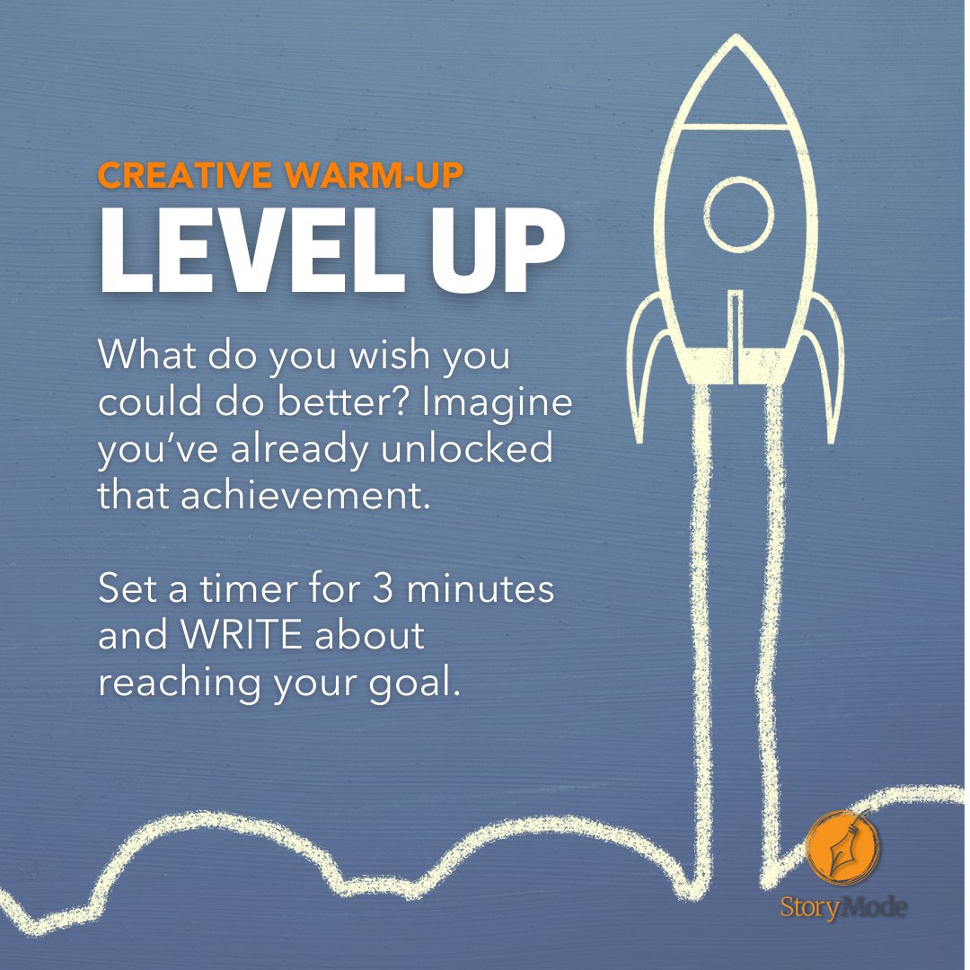 instorymode's tweet photo. What do you wish you could do better? Imagine you've already unlocked that achievement. Set timer for 3 minutes and WRITE about reaching your goal. #creativewarmup #warmupwednesday #GetInStoryMode #RefuseToBeBoring https://t.co/sekozh9tfg