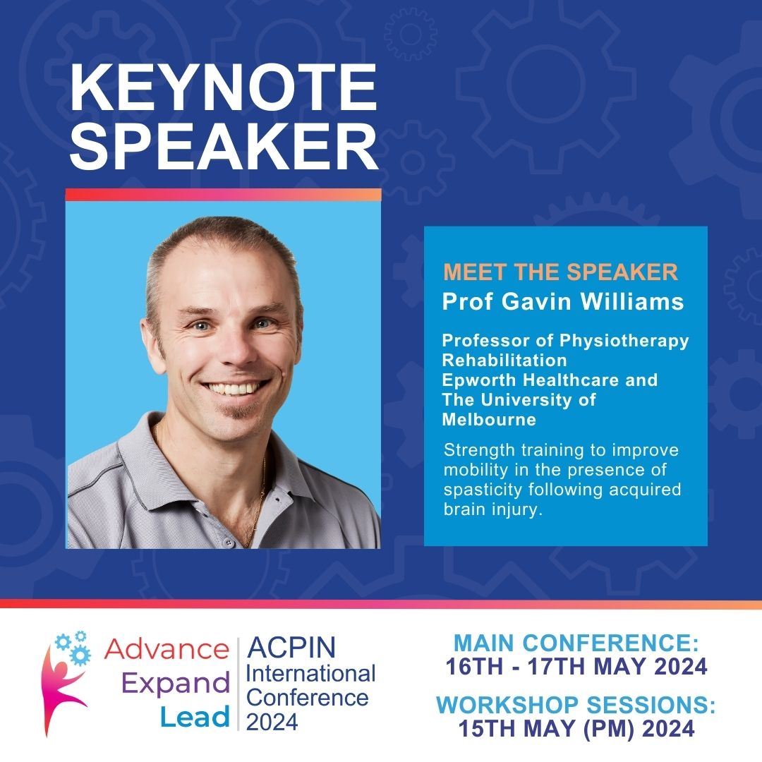 We’re delighted to welcome our Keynote Speaker Professor Gavin Williams, who will be presenting: Strength training to improve mobility in the presence of spasticity following acquired brain injury. Book: acpin.net #ACPIN2024 #Conference #neurophysio