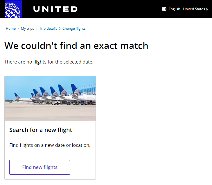 What's the point of no fees if the portal never shows any availability for any date or location when changing flight? 
<a href="/united/">United Airlines</a>