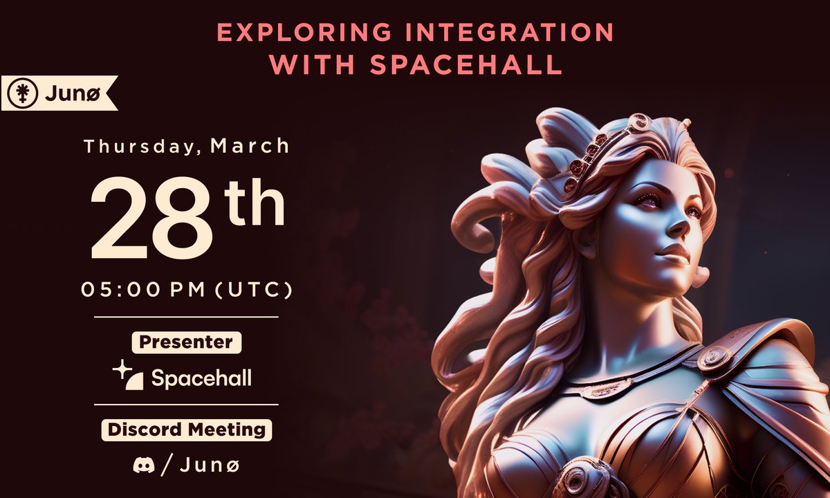 JunoNetwork's tweet photo. 📜 Exploring Integration with Spacehall

🗣️ Presenter → @SpacehallApp

⏰ Thursday March 28th — 05:00 PM (UTC)

📍 Discord Meeting → https://t.co/7L0h280tVP https://t.co/IVfxhJDc6y