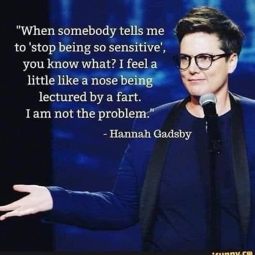 Keep your nose sharp. 😂👃 *＊✿❀○❀✿＊* #hannahgadsby #wednesdaywisdom #wisdomwednesday #wednesdayvibes #wednesdaymotivation #wednesdaymood #wednesdaymorning #wednesdaythoughts #wednesdayquotes #wednesdayfeels #wednesdayhumpday #humpdaymotivation #humpdayfeels #humpdaymood
