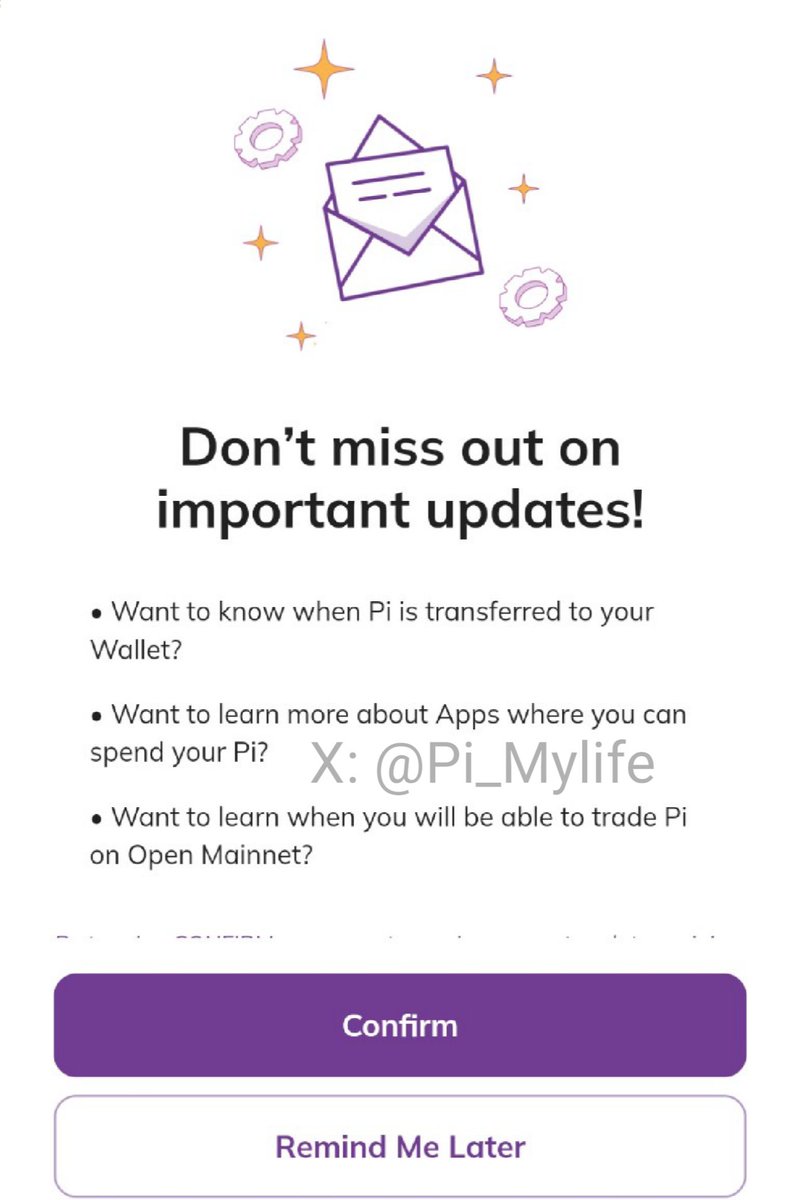 New notification 📢🔥! By clicking 'Confirm', you can now know when Pi is transferred to the wallet, know which applications use Pi, and when you can trade Pi in Open Mainnet. So you will receive notifications for your account, no need to waste time checking the progress of