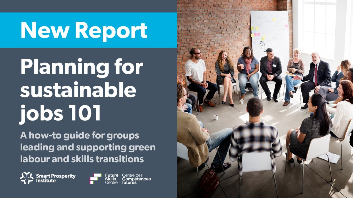 NEW REPORT: “Planning for #Sustainable Jobs 101” Released in partnership with @fsc_ccf_en, the final report in our #Skills series is a how-to guide for groups leading & supporting green #Labour & skills transitions across #Canada. (LINK): institute.smartprosperity.ca/planning-for-s… #CdnEcon