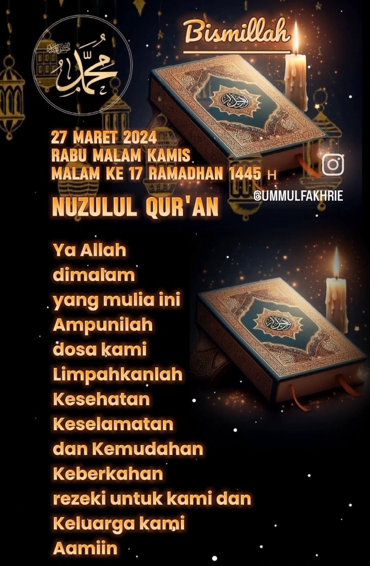 Assalamualaikum warahmatullahi wabarakatuh Selamat memperingati Nuzulul Qur'an Malam 17 Ramadhan 1445 H, pada mlm yang mulia ini, semoga Allah Menerima semua amal ibadah kita, mengapuni kita, serta memberikan RidhaNYA, sehingga kita selalu dapat mengamalkan Al-Qur'an Aamiin 🤲🙏