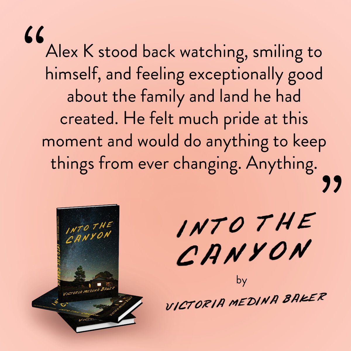 The father of the Kammer Family is a proud and strong man. He works hard to keep the Kammer Ranch thriving.  Stay tuned for more information about the Kammer Family in book two.  #KammerFamilyTrilogy #IntoTheCanyon #VictoriaBakerAuthor #EnSpireLife #BookQuote