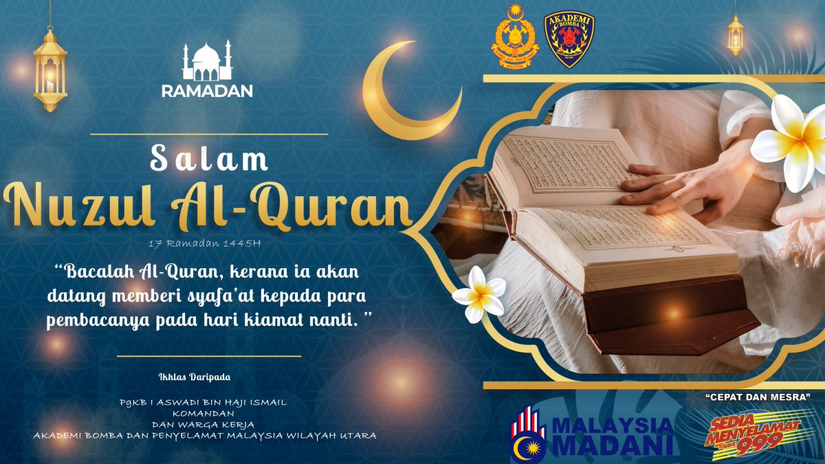ABPMWUtara's tweet photo. SALAM NUZUL AL-QURAN
buat semua umat Islam,  

Marilah kita sama-sama memperingati, menghayati, memahami, beramal dan menjadikan Al-Quran sebagai panduan hidup. https://t.co/ulsufhwDAe